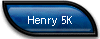 Henry 5K